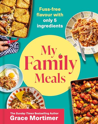 Cookbook cover, “My Family Meals”, featuring colorful photos of simple dishes.
