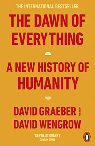 Book cover: "The Dawn of Everything" by Graeber and Wengrow, gold background.