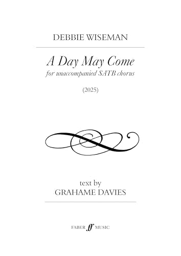 Sheet music cover for "A Day May Come" choral work, black text on white.