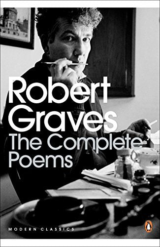 Book cover: Robert Graves’ “The Complete Poems,” Penguin Modern Classics.