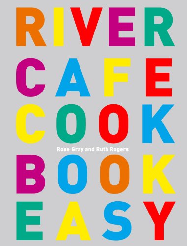 The book cover features the title River Cafe Cook Book Easy in colorful block letters.