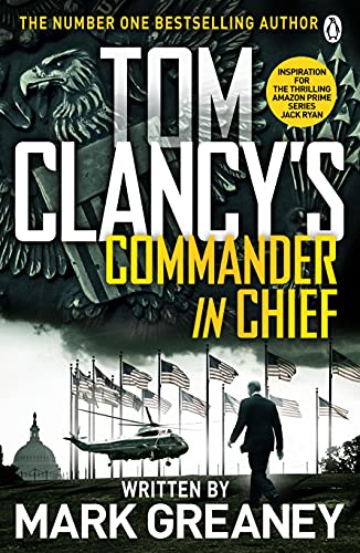 Book cover: “Commander-in-Chief” by Tom Clancy, with flags and a helicopter.