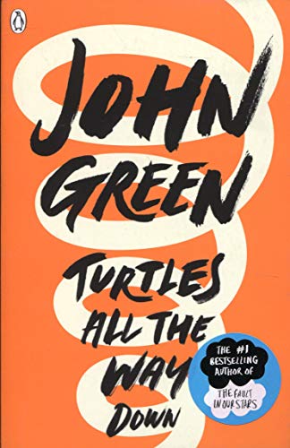 "Book cover with orange background, white spiral, and black text reading 'John Green Turtles All the Way Down'."