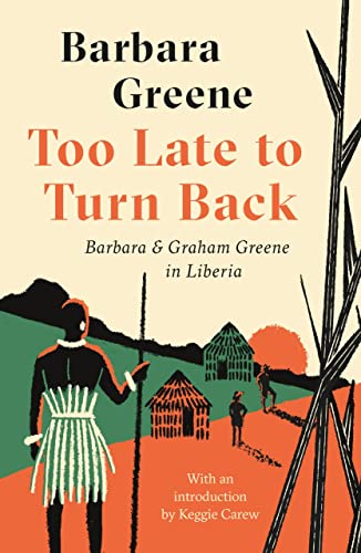 Book cover: “Too Late to Turn Back” with illustration of Liberia.