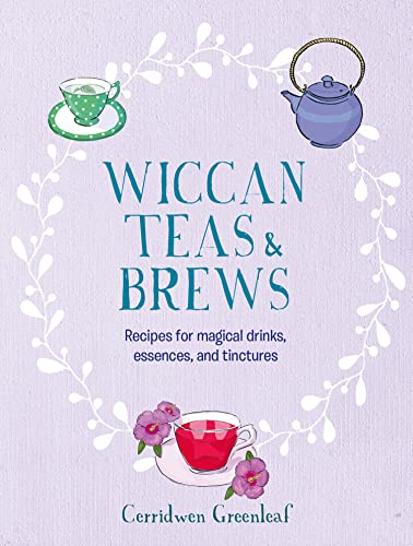 Book cover for “Wiccan Teas & Brews” with teacups and floral designs.