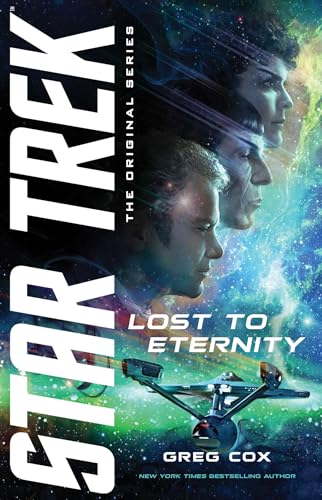 Star Trek book cover, “Lost to Eternity,” featuring portraits and a spaceship.