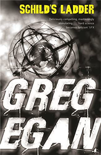 Book cover for Schild's Ladder by Greg Egan featuring a globe with orbital rings.