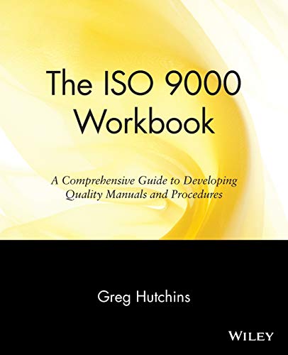 Book cover: "The ISO 9000 Workbook" by Greg Hutchins, with yellow abstract design.