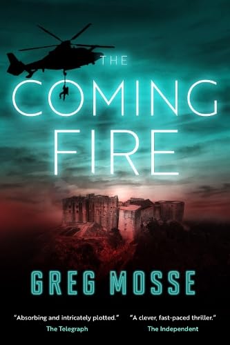 Book cover: helicopter, ruins, and glowing title “The Coming Fire.”