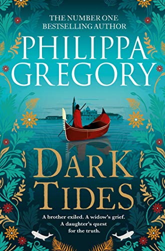 Book cover for Dark Tides by Philippa Gregory featuring a red gondola on water.