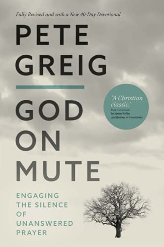 Book cover for God on Mute by Pete Greig featuring a bare tree against clouds.