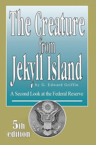 Book cover: "The Creature from Jekyll Island" with a central eagle emblem.