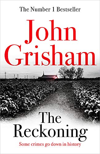 Book cover for The Reckoning by John Grisham featuring a rural cotton field scene.