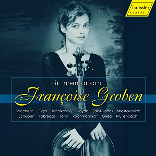 CD cover featuring a portrait of a woman with a cello, honoring Francoise Groben.