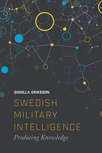 Book cover: "Swedish Military Intelligence : Producing Knowledge" with abstract network design.