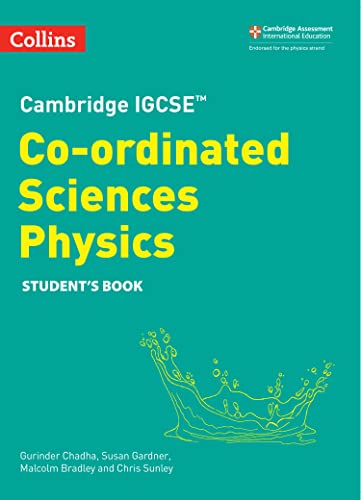 Textbook cover: "Cambridge IGCSE Co-ordinated Sciences Physics Student's Book".