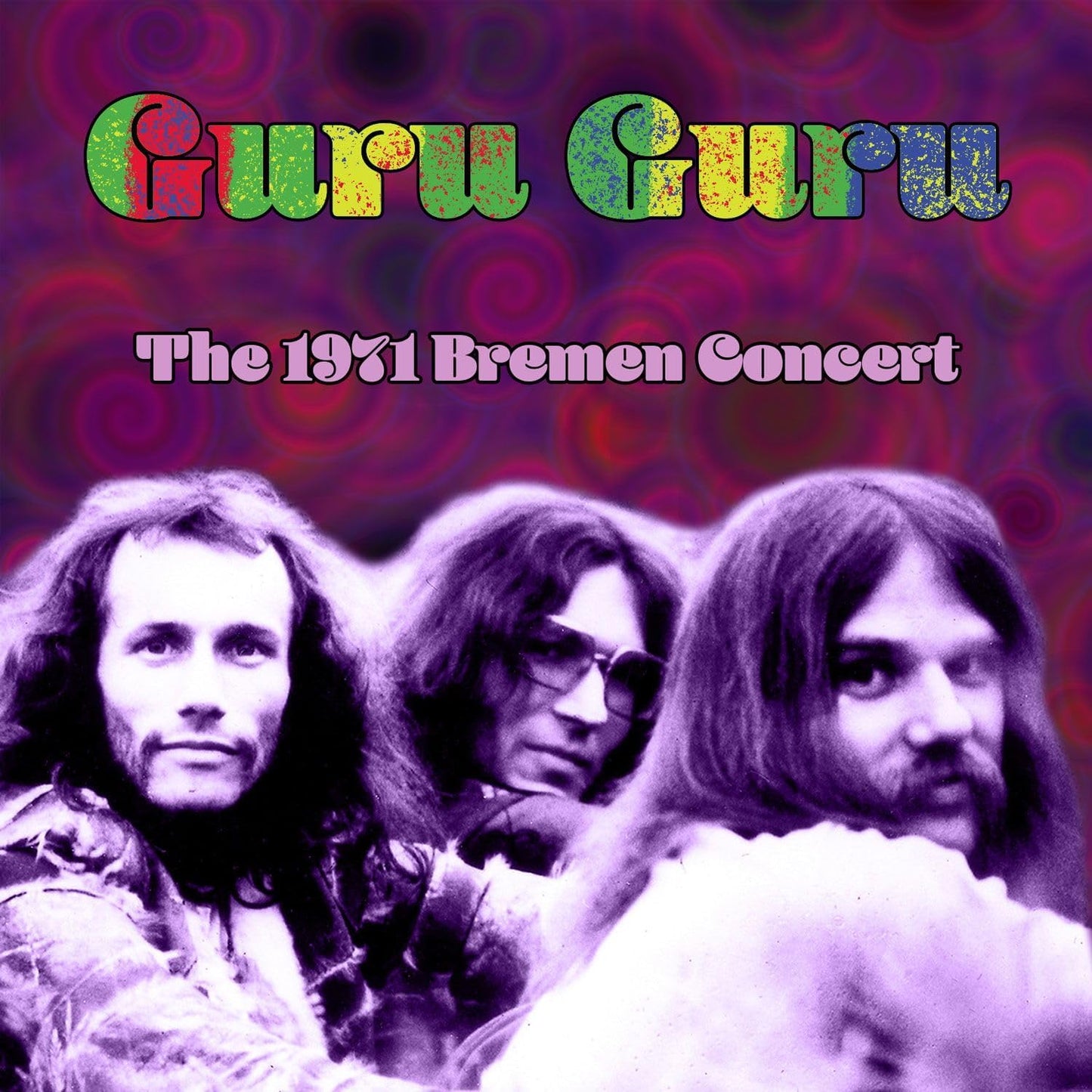 CD cover for Guru Guru’s 1971 Bremen Concert, featuring three musicians.