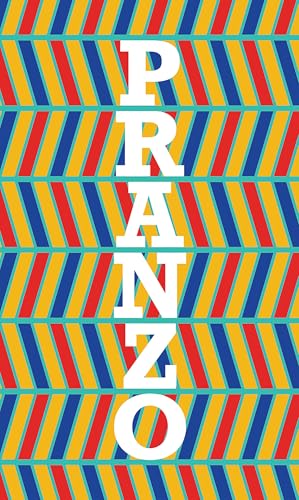 The word PRANZO in large white vertical letters over a colorful diagonal chevron pattern.