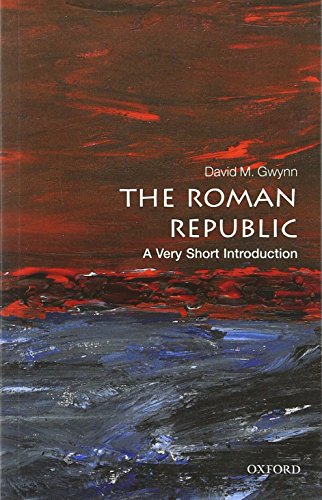 Book cover for The Roman Republic by David M. Gwynn with abstract painted background.