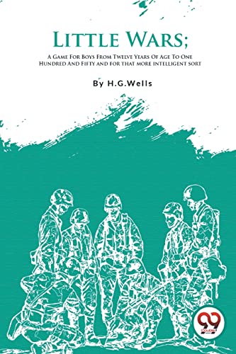 Book cover: "Little Wars" by H.G. Wells, with white soldier silhouettes.