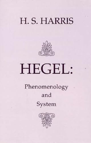Book cover: "Hegel: Phenomenology and System" by H.S. Harris.