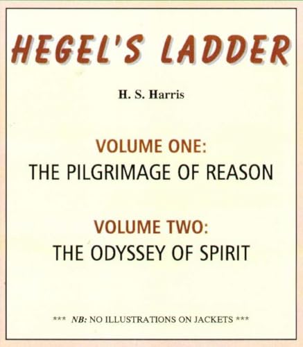 Book cover for "Hegel's Ladder" by H.S. Harris, volumes one and two.