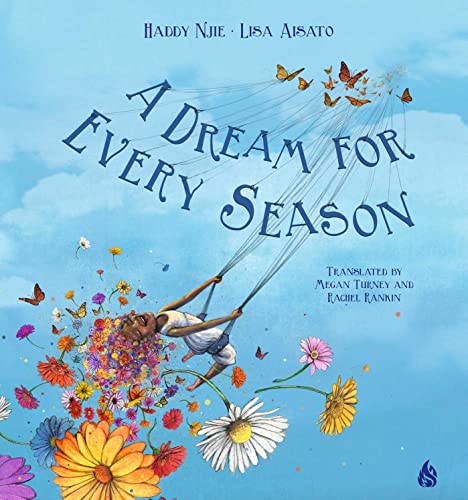 Book cover: child swinging amidst flowers and butterflies, titled “A Dream for Every Season.”