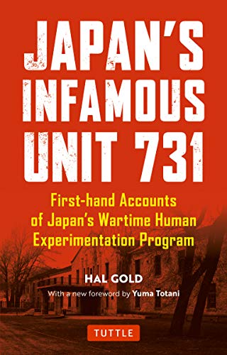 Book cover for “Japan’s Infamous Unit 731” with a building image.