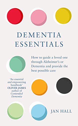 Book cover for “Dementia Essentials” with colorful circles and blue text.