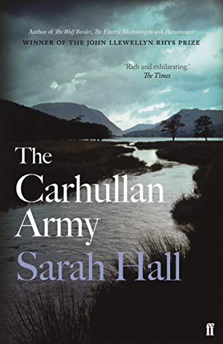 Book cover for The Carhullan Army by Sarah Hall featuring a dark, moody landscape.