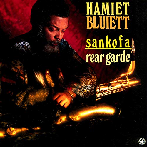 Hamiet Bluiett plays saxophone on the album cover "Sankofa / Rear Garde".