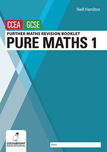 CCEA GCSE Further Maths Pure Maths 1 revision booklet cover.