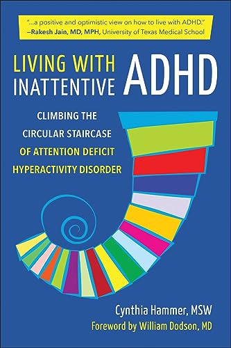 Book cover with colorful spiral staircase illustration, titled “Living With Inattentive ADHD.”