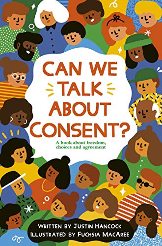 Book cover with diverse illustrated faces and the title “Can We Talk About Consent?”