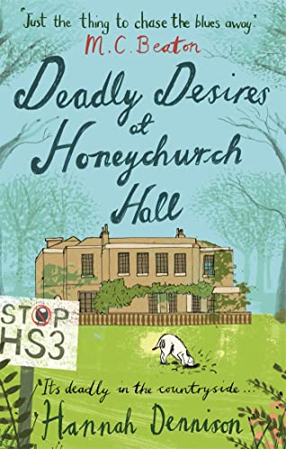 Book cover: manor house illustration with text “Deadly Desires at Honeychurch Hall.”