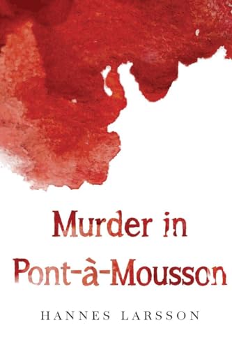 Book cover: red watercolor splash above title "Murder in Pont-à-Mousson.