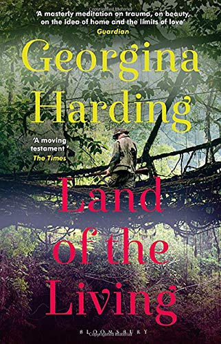Book cover: "Land of the Living" by Georgina Harding, forest scene.