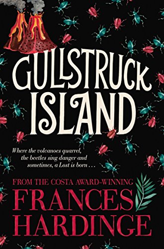 Book cover: "Gullstruck Island" with volcanoes, beetles, and white text.