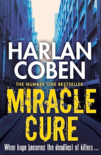 Book cover for "Miracle Cure" by Harlan Coben, urban background.