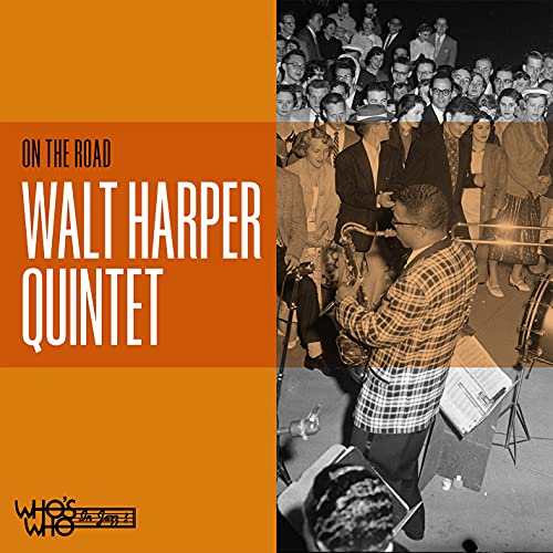 CD cover for Walt Harper Quintet’s “On the Road” featuring a musician.