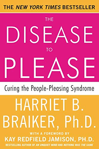 Book cover for The Disease to Please by Harriet B. Braiker with pink background.