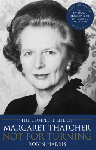 Book cover featuring a portrait of Margaret Thatcher, titled "Not for Turning.