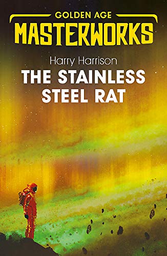 Book cover: "The Stainless Steel Rat" with astronaut silhouette and nebula.
