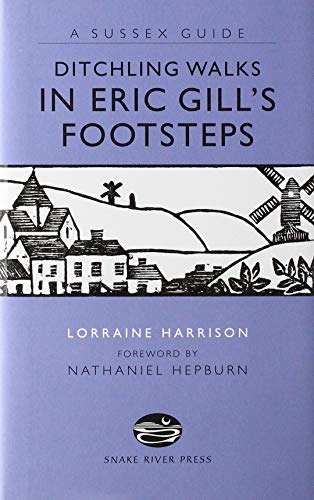 Book cover titled Ditchling Walks in Eric Gill's Footsteps with a black and white illustration.