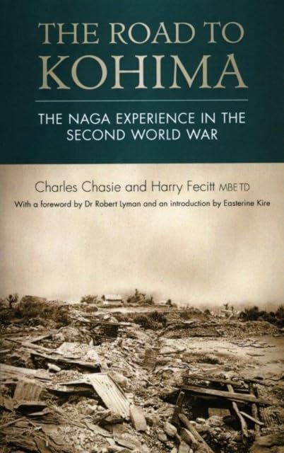 Book cover: "The Road to Kohima" with a wartime landscape image.
