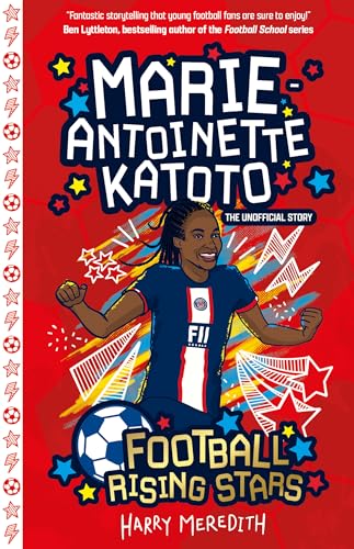 Book cover for Football Rising Stars: Marie-Antoinette Katoto featuring an illustration of the footballer.