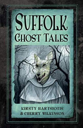 Book cover: "Suffolk Ghost Tales" featuring a ghostly black dog illustration.