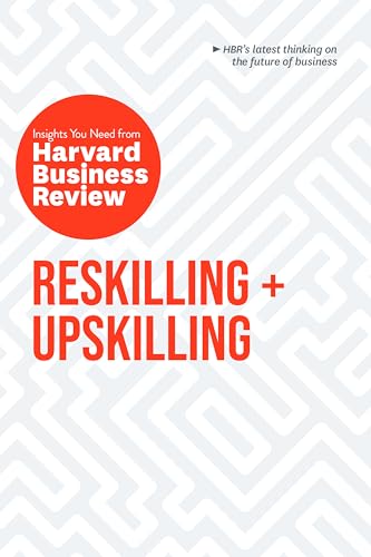 Book cover with red text: "Reskilling + Upskilling" and Harvard Business Review logo.