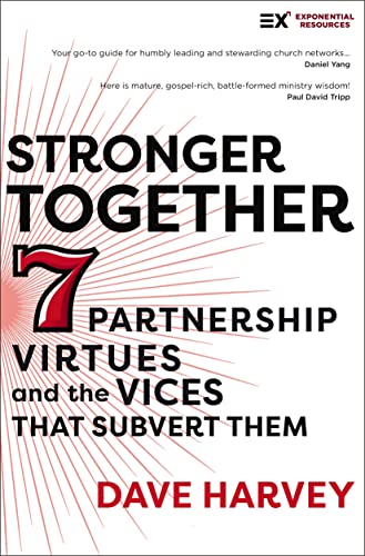 Book cover: "Stronger Together" by Dave Harvey, with red and white design.