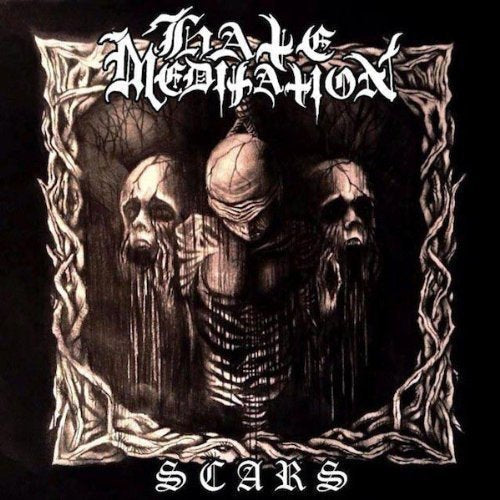 Dark album cover for "Scars" by Hate Meditation, featuring skeletal figures.